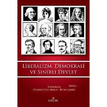 Liberalizm, Demokrasi Ve Sınırlı Devlet