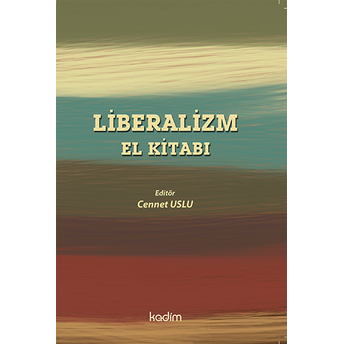 Liberalizm El Kitabı Cennet Uslu