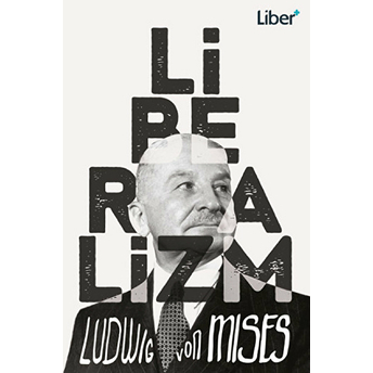 Liberalizm Ludwig Von Mises