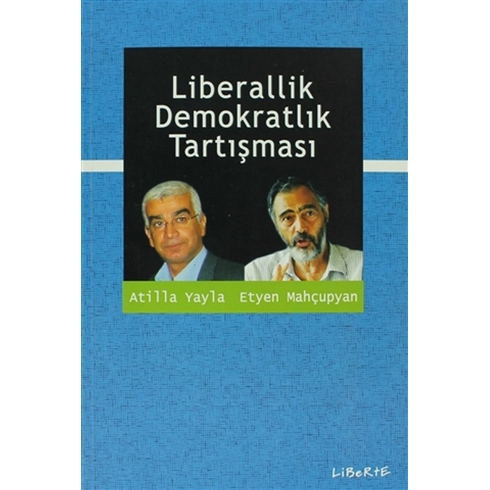 Liberallik Demokratlık Tartışması