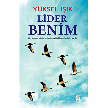 Lider Benim Yüksel Işık