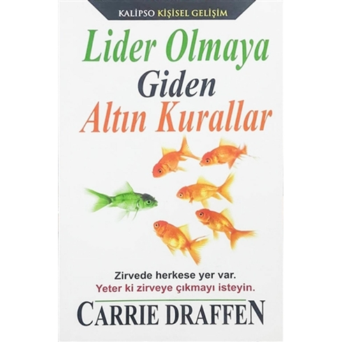 Lider Olmaya Giden Altın Kurallar Carrie Draffen