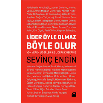 Lider Öyle Olmaz Böyle Olur Sevinç Engin