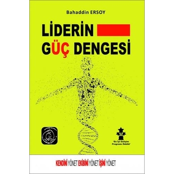 Liderin Güç Dengesi Bahaddin Ersoy