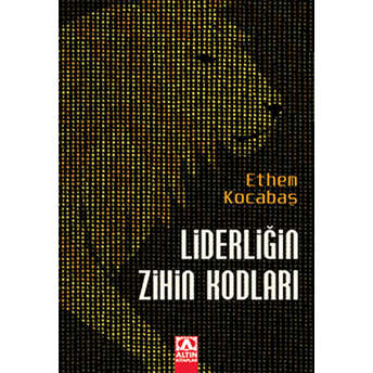 Liderliğin Zihin Kodları Ethem Kocabaş