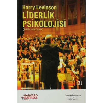 Liderlik Psikolojisi Harry Levinson