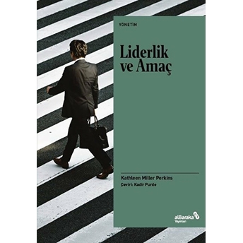 Liderlik Ve Amaç Kathleen Miller Perkins