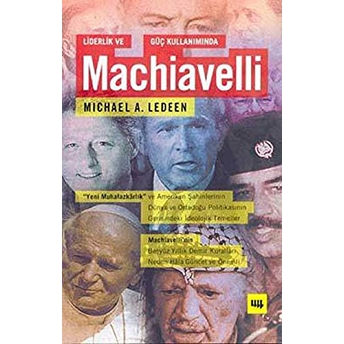 Liderlik Ve Güç Kullanımında Machiavelli Michael A. Ledeen