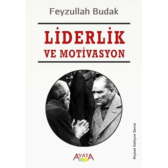 Liderlik Ve Motivasyon Feyzullah Budak