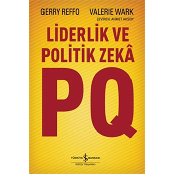 Liderlik Ve Politik Zekâ Pq Gerry Reffo