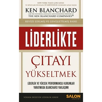 Liderlikte Çıtayı Yükseltmek Ken Blanchard