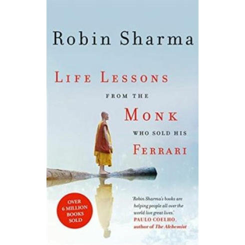 Life Lessons From The Monk Who Sold His Ferrari Robin Sharma