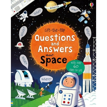 Lift-The-Flap Questions And Answers About Space - Katie Daynes