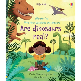 Lift-The-Flap Very First Questions And Answers Are Dinosaurs Real? - Katie Daynes