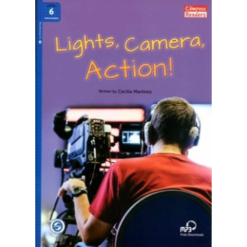 Lights, Camera, Action! Downloadable Audio (Compass Readers 6) B1 Cecilia Martinez