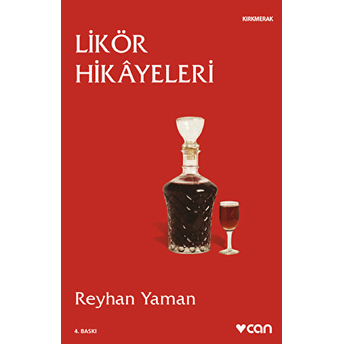 Likör Hikayeleri Reyhan Yaman