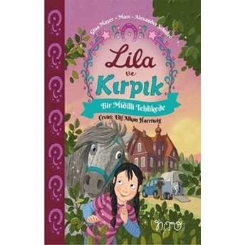 Lila Ve Kırpık 2 - Bir Midilli Tehlikede Gina Mayer