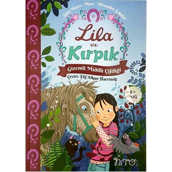 Lila Ve Kırpık - Gizemli Midilli Çiftliği - 1.Cilt Gina Mayer