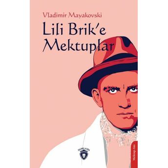 Lili Brike Mektuplar Vladimir Mayakovski