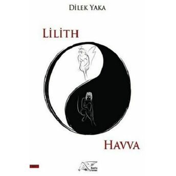 Lilith & Havva Dilek Kaya