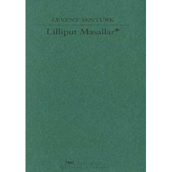 Lilliput Masallar Levent Şentürk