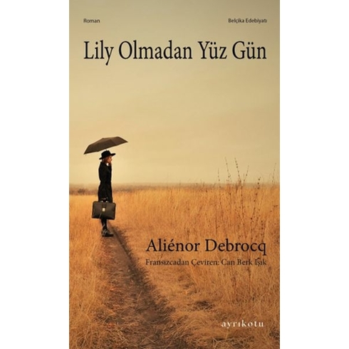 Lily Olmadan Yüz Gün Aliénor Debrocq