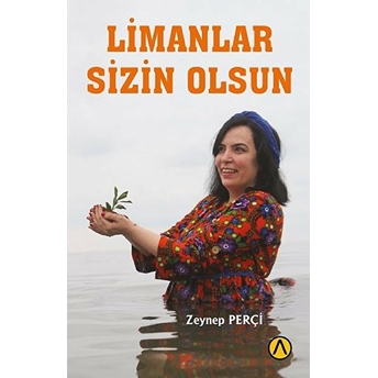 Limanlar Sizin Olsun Zeynep Perçi