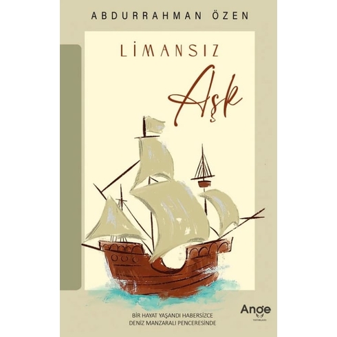 Limansız Aşk Abdurrahman Özen