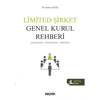 Limited Şirket Genel Kurul Rehberi Soner Altaş