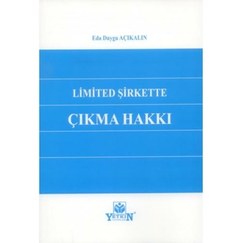 Limited Şirkette Çıkma Hakkı Eda Duygu Açıkalın