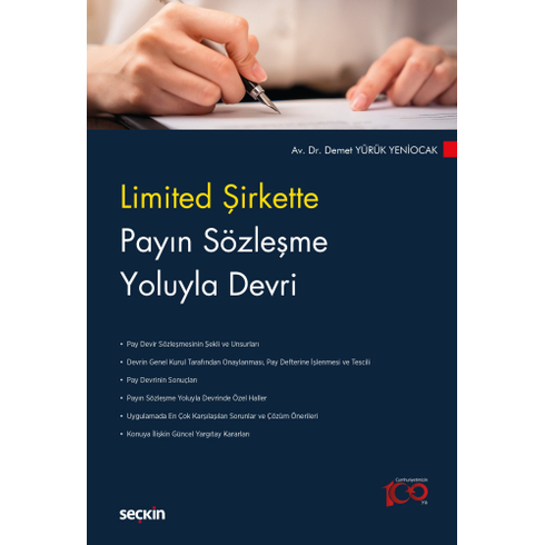 Limited Şirkette Payın Sözleşme Yoluyla Devri Demet Yürük Yeniocak