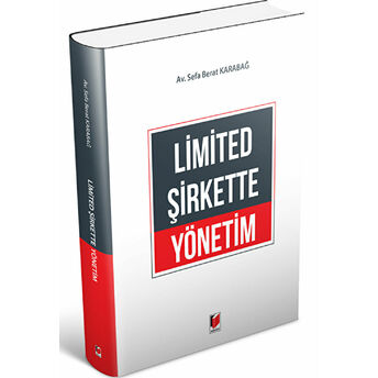 Limited Şirkette Yönetim Sefa Berat Karabağ