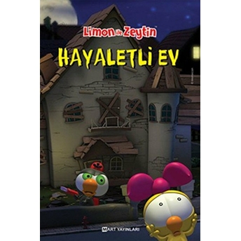 Limon Ile Zeytin - Hayaletli Ev Kolektif