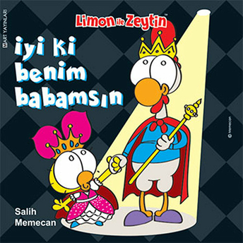 Limon Ile Zeytin: Iyi Ki Benim Babamsın Kolektif