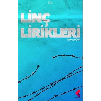 Linç Lirikleri Nevruz Uğur