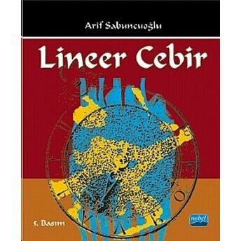 Lineer Cebir (Arif Sabuncuoğlu) Arif Sabuncuoğlu