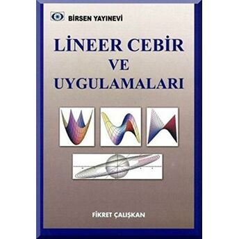 Lineer Cebir Ve Uygulamaları Fikret Çalışkan