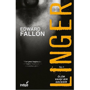 Linger - Ölüm Vahşi Bir Gecedir Edward Fallon