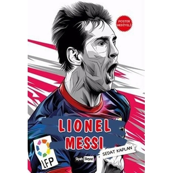 Lionel Messi Sedat Kaplan