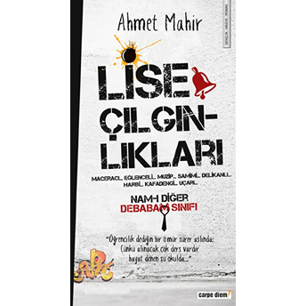 Lise Çılgınlıkları Ahmet Mahir