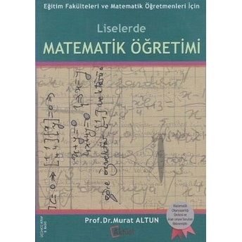 Liselerde Matematik Öğretimi Murat Altun