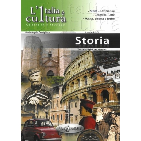 L'ıtalia E Cultura: Storia - Maria Angela Cernigliaro