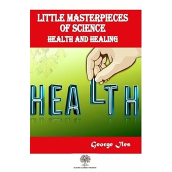 Little Masterpieces Of Science: Health And Healing