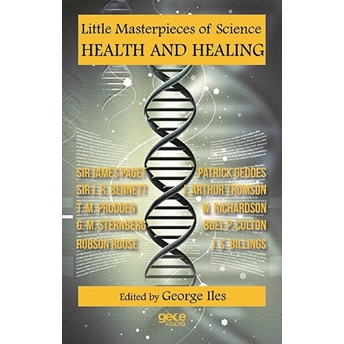 Lıttle Masterpıeces Of Scıence Health And Healıng - George Iles