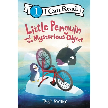 Little Penguin And The Mysterious Object Tadgh Bentley