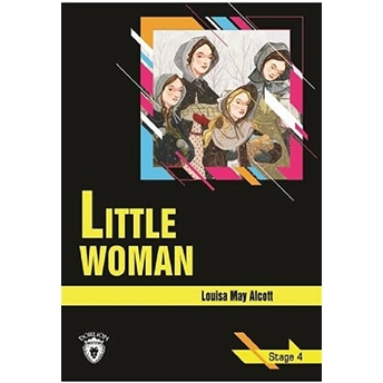 Little Woman-Stage 4 Louisa May Alcott