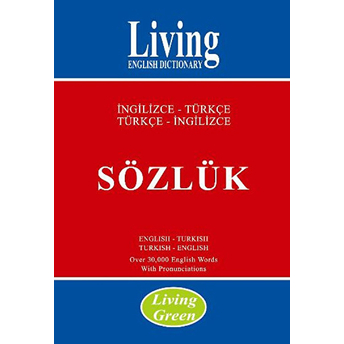 Living Green Ingilizce-Türkçe Türkçe-Ingilizce Sözlük Kolektif