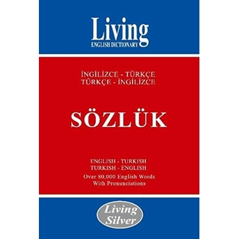 Living Silver Ingilizce-Türkçe Türkçe-Ingilizce Sözlük Kolektif