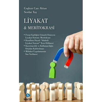 Liyakat & Meritokrasi Coşkun Can Aktan, Serdar Yay