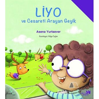 Liyo Ve Cesareti Arayan Geyik Asena Yurtsever